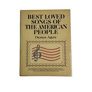 VTG Best Loved Songs of The American People-Denes Agay HB 400 pgs DJ Included